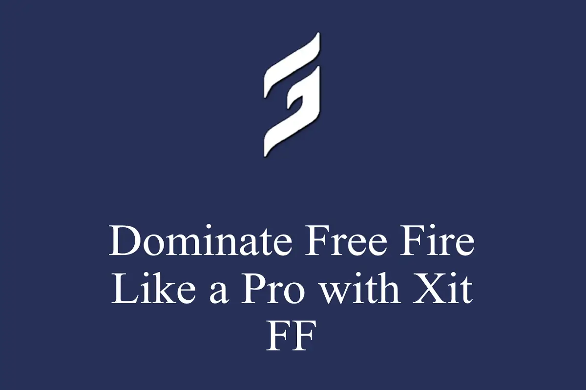 Dominate Free Fire Like a Pro with Xit FF